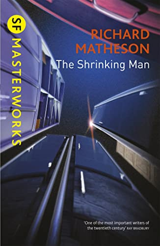 The Shrinking Man (S.F. MASTERWORKS)