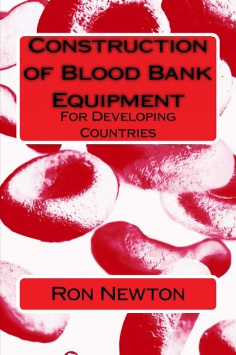 Construction of Blood Bank Equipment