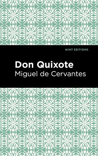Don Quixote (Mint Editions (Literary Fiction))