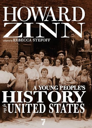 A Young People's History of the United States: Revised and Updated (For Young People)