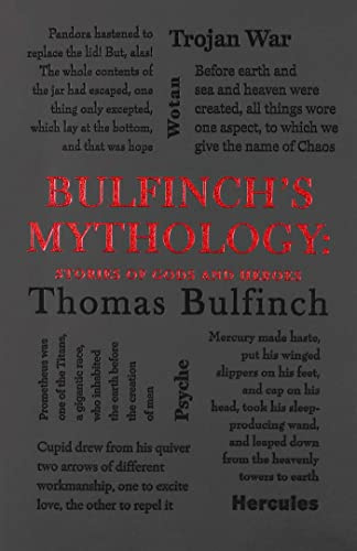 Bulfinch's Mythology: Stories of Gods and Heroes (Word Cloud Classics)