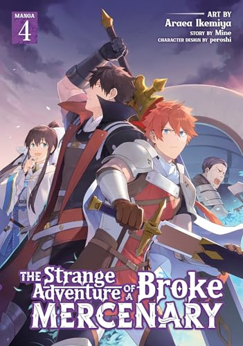 Strange Adventure of a Broke Mercenary (Manga) Vol. 4, The (The Strange Adventure of a Broke Mercenary (Manga))