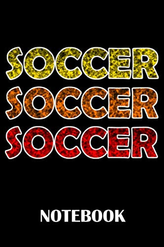 Soccer Soccer Soccer Notebook: ruled paper -120 pages - journal - 6x9 inches - Soccer Notebook