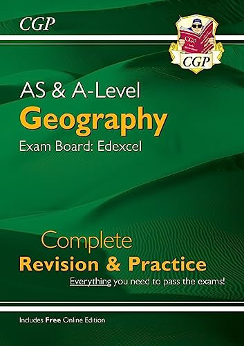 New A-Level and AS Geography: Edexcel Complete Revision & Practice (with Online Edition) (CGP A-Level Geography)