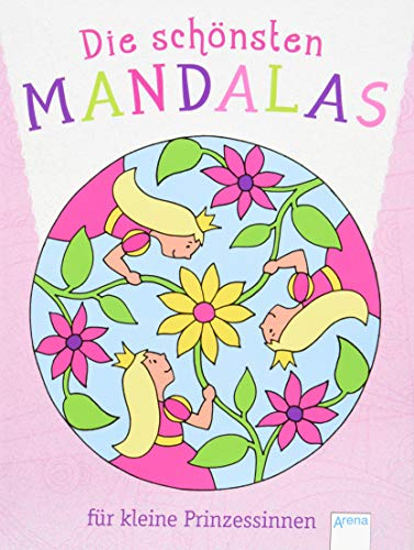 Die schönsten Mandalas für kleine Prinzessinnen