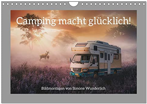 Camping macht glücklich! (Wandkalender 2026 DIN A4 quer), CALVENDO Monatskalender