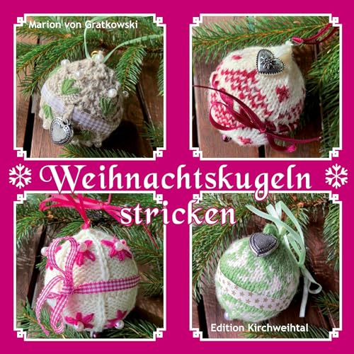 Weihnachtskugeln stricken (Bayerisch stricken)