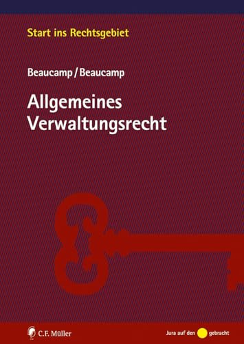 Allgemeines Verwaltungsrecht (Start ins Rechtsgebiet)