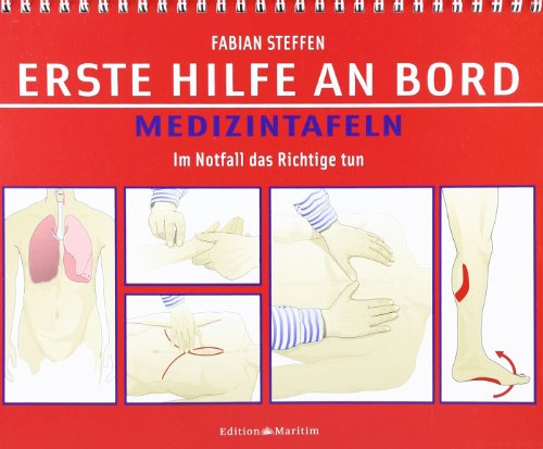 Erste Hilfe an Bord – Medizintafeln: Im Notfall das Richtige tun