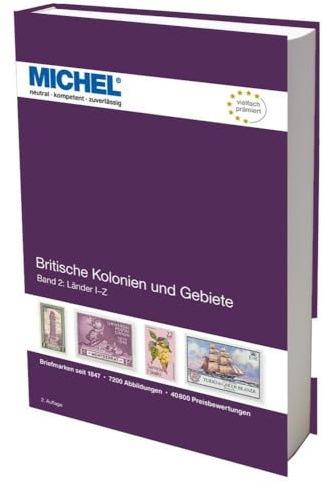Britische Kolonien und Gebiete: Band 2: Länder I bis Z