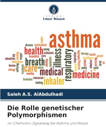 Die Rolle genetischer Polymorphismen: im Chemokin-Signalweg bei Asthma und Atopie