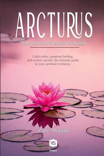 Arcturus - The Secret of Spiritual Evolution