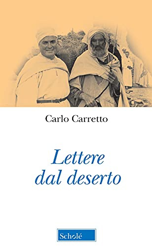 Lettere dal deserto. Nuova ediz.