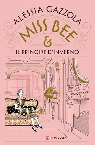 Miss Bee e il principe d'inverno (La Gaja scienza)