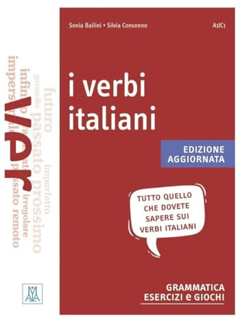 I Verbi Italiani - Edizione Aggiornata - Book + online audio (I verbi italiani (A1-C1))