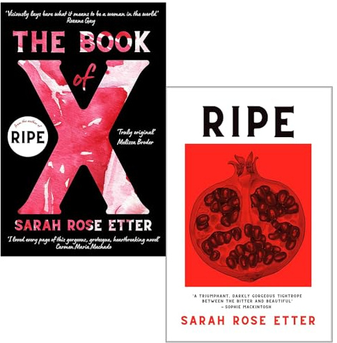 Sarah Rose Etter 2 Books Collection Set (The Book of X & Ripe)