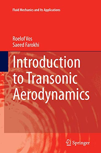 Introduction to Transonic Aerodynamics (Fluid Mechanics and Its Applications, 110, Band 110)