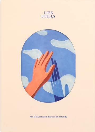 LIFE STILLS: Art and Illustrations inspired by Serenity