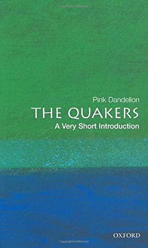 The Quakers: A Very Short Introduction