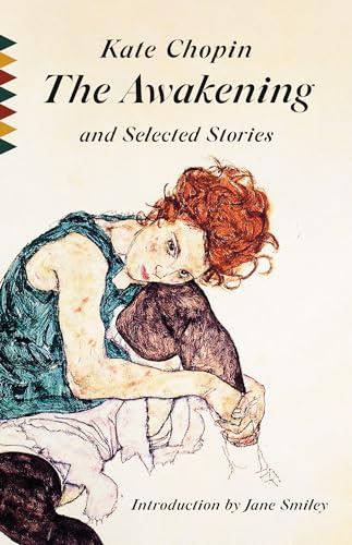 The Awakening and Selected Stories: Introduction by Jane Smiley (Vintage Classics)