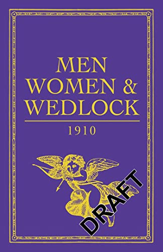 Men, Women and Wedlock