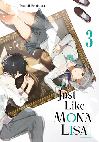 Just Like Mona Lisa 03: 3