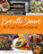Breville Smart Air Fryer Oven Cookbook: Healthy, Budget-Friendly, Tasty Recipes Any Beginner Can Cook from Scratch + Easy Illustrated User Instructions and Pro Tips for Your Air Fryer Oven