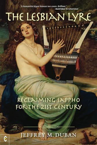 The Lesbian Lyre: Reclaiming Sappho for the 21st Century