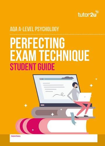 AQA A-Level Psychology Perfecting Exam Technique Student Guide
