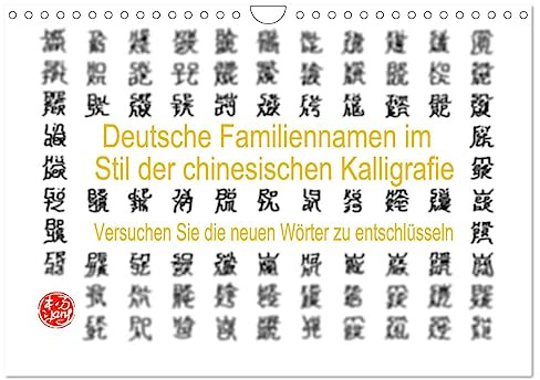 Deutsche Familiennamen im Stil der chinesischen Kalligrafie (Wandkalender 2026 DIN A4 quer), CALVENDO Monatskalender: Deutsche Familiennamen werden im ... Kalligrafie geschrieben. (CALVENDO Kunst)