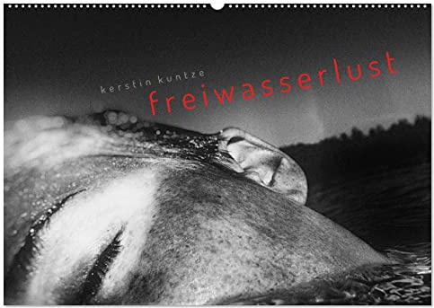 FREIWASSERLUST (Wandkalender 2026 DIN A2 quer), CALVENDO Monatskalender: Für ein Jahr voller Wasserlust - 12 Bilder zum Eintauchen. (CALVENDO Kunst)