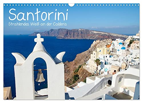 Santorini - Strahlendes Weiß an der Caldera (Wandkalender 2026 DIN A3 quer), CALVENDO Monatskalender: Eine Wanderung entlang der beeindruckenden Caldera. (CALVENDO Orte)