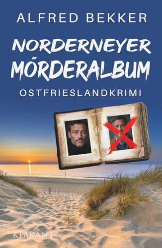 Norderneyer Mörderalbum. Ostfrieslandkrimi: Norderney Krimi (Die Inselermittler, Band 10)