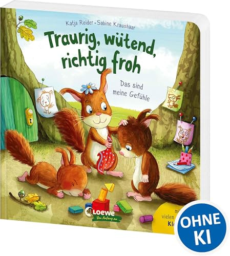 Traurig, wütend, richtig froh - das sind meine Gefühle: Bestärkendes Pappbilderbuch ab 2 Jahren - Hilft Kindern, ihre Emotionen bewusst wahrzunehmen ... Klappen zum Staunen (Loewe von Anfang an)