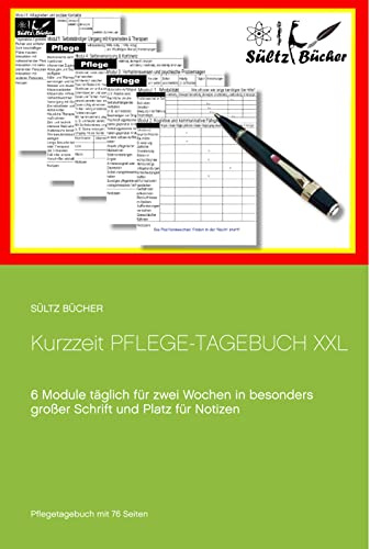 Kurzzeit Pflege-Tagebuch XXL: 6 Module täglich für zwei Wochen in besonders großer Schrift