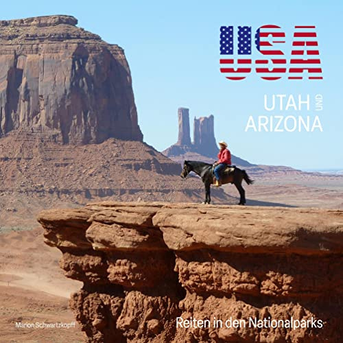 USA - Utah und Arizona: Reiten in den Nationalparks