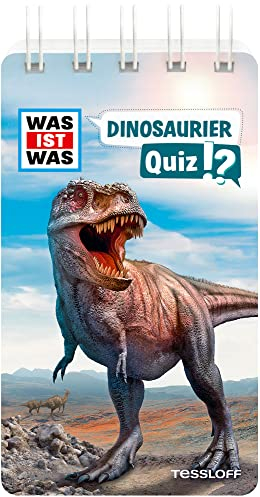 WAS IST WAS Quiz Dinosaurier / Über 100 Fragen über Dinosaurier für zuhause und unterwegs / Für Quizfans und Dinofans ab 8 Jahren (WAS IST WAS Quizblöcke)