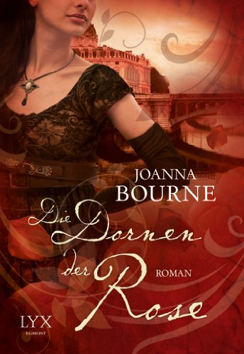 Die Dornen der Rose: Roman (Meisterspione, Band 3)