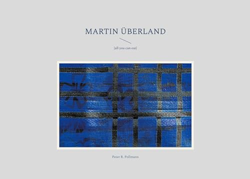Martin Überland: [all you can eat]