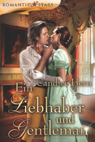 Ein Liebhaber und Gentleman: Roman