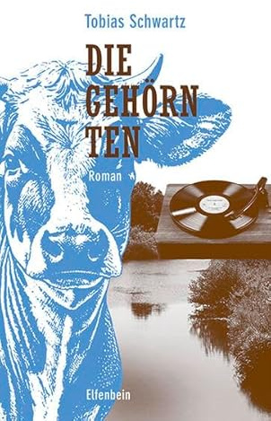 Die Gehörnten: Roman