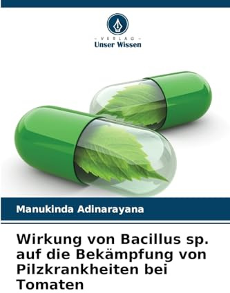 Wirkung von Bacillus sp. auf die Bekämpfung von Pilzkrankheiten bei Tomaten: DE