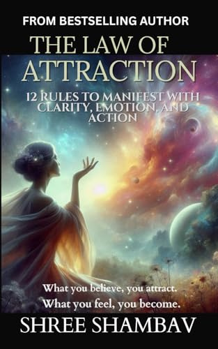 The Law of Attraction: A Soulful Path (Journey of Soul)