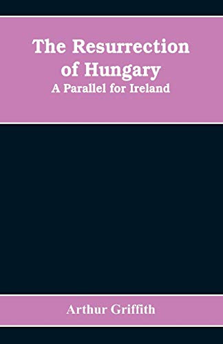 The resurrection of Hungary: A parallel for Ireland