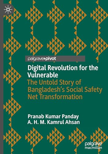 Digital Revolution for the Vulnerable: The Untold Story of Bangladesh’s Social Safety Net Transformation