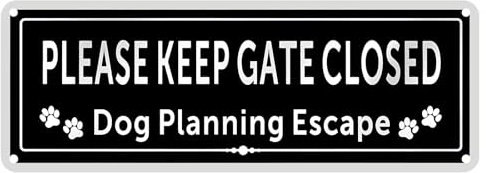 Please Keep Gate Closed Sign Guard Dogs Warning Sign Beware of the Dog Keep Gate Closed Sign 3.5 * 9.8 inches Aluminum Brushed UV Resistant Waterproof Please Close Gate Signs