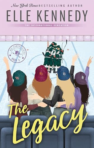 Piatkus The Legacy The addictive sports romance from TikTok sensation and bestselling author, Elle Kennedy! (Off Campus and Briar U Books).