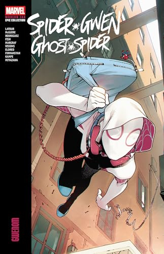 Spider-Gwen: Ghost-Spider Modern Era Epic Collection: Gwenom