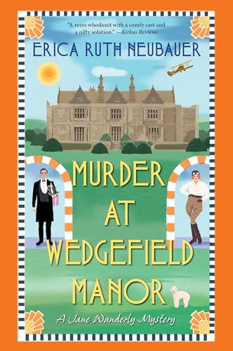 Murder at Wedgefield Manor: A Riveting WW1 Historical Mystery (A Jane Wunderly Mystery, Band 2)