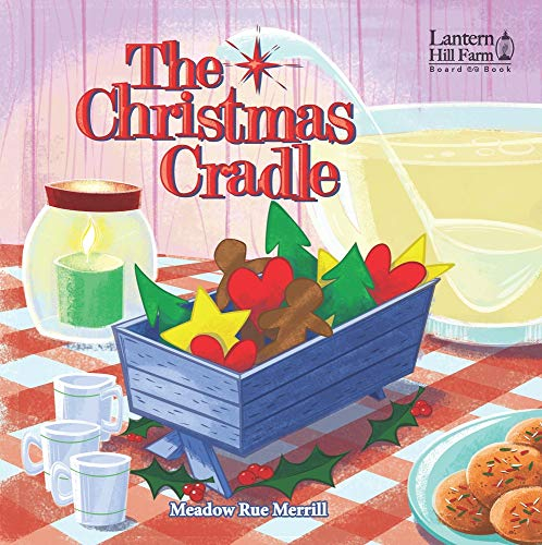 Christmas Cradle Board Book, The (Lantern Hill Farm)